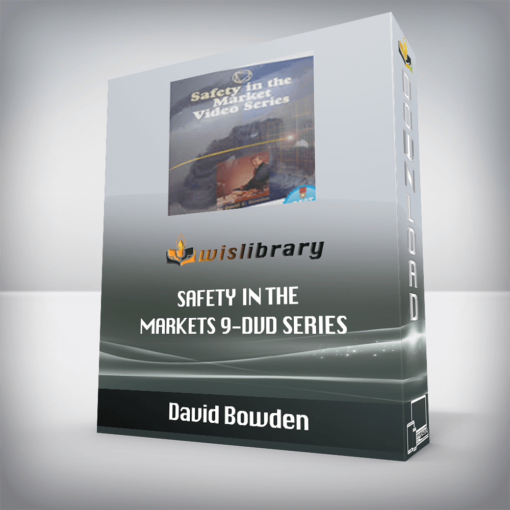 David Bowden – Safety in the Markets 9-DVD Series