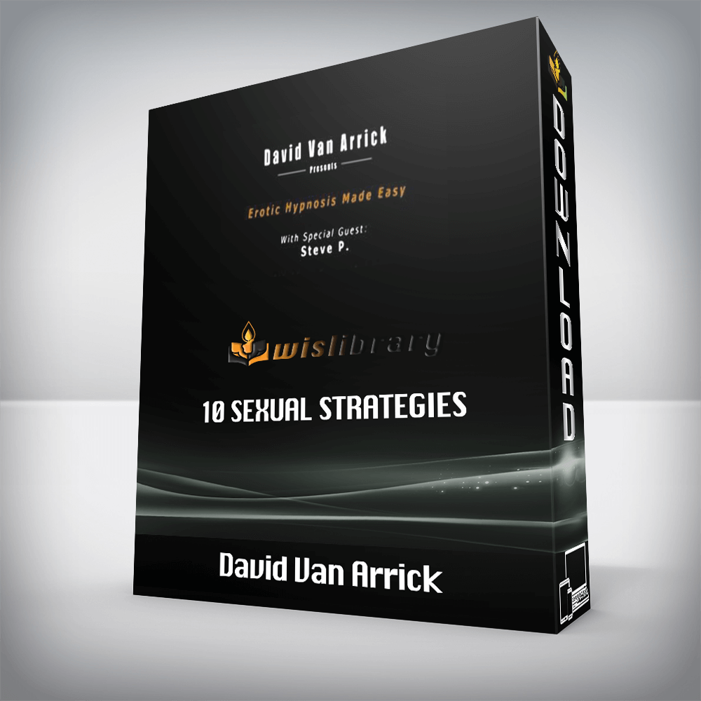 David Van Arrick – 10 Sexual Strategies