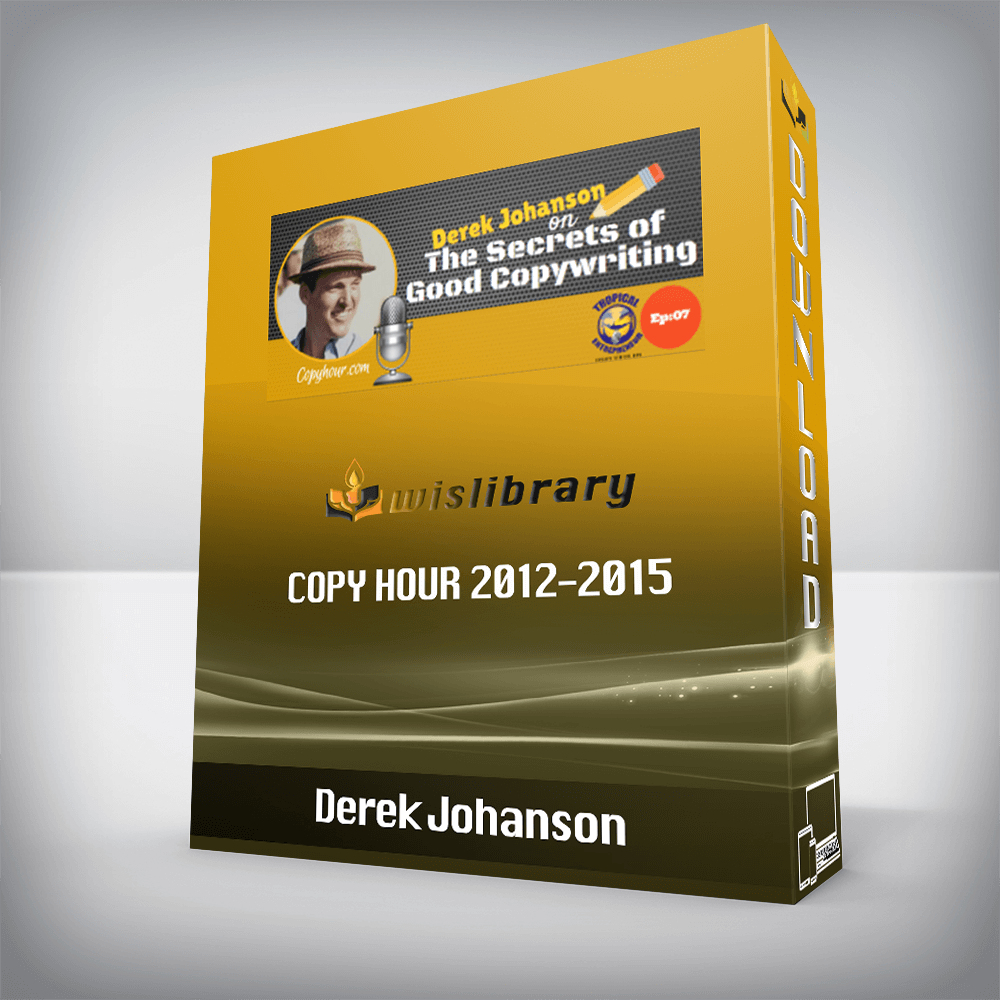 Derek Johanson – Copy Hour 2012-2015