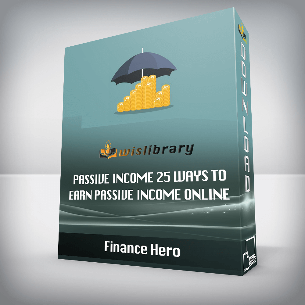 Finance Hero – Passive Income 25 Ways to Earn Passive Income Online
