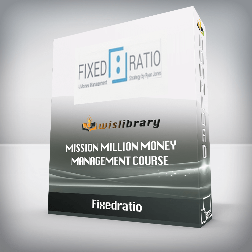 Fixedratio – Mission Million Money Management Course