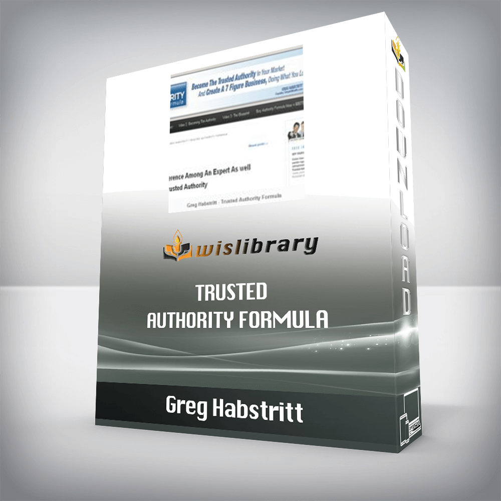 Greg Habstritt – Trusted Authority Formula