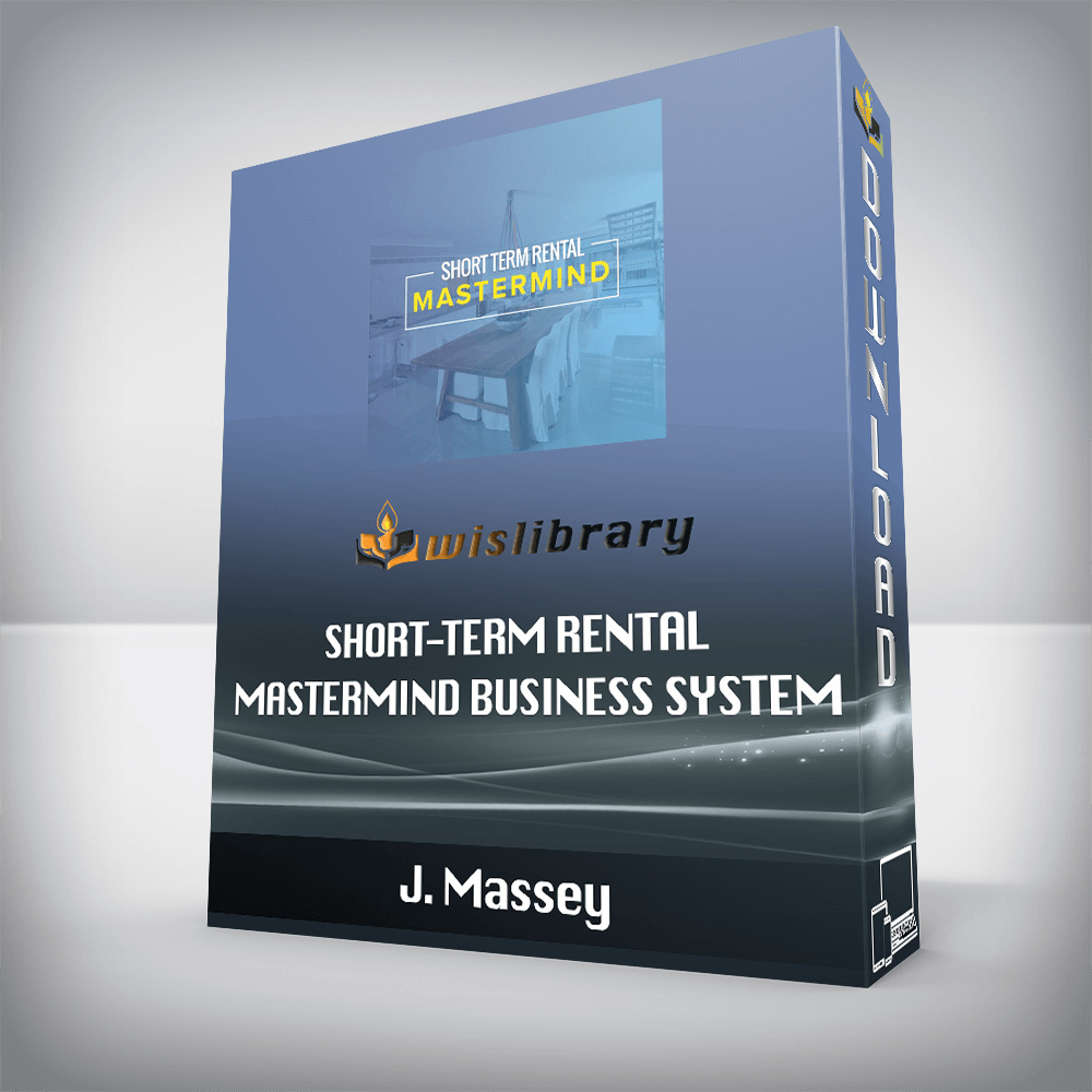 J. Massey – Short-Term Rental Mastermind Business System