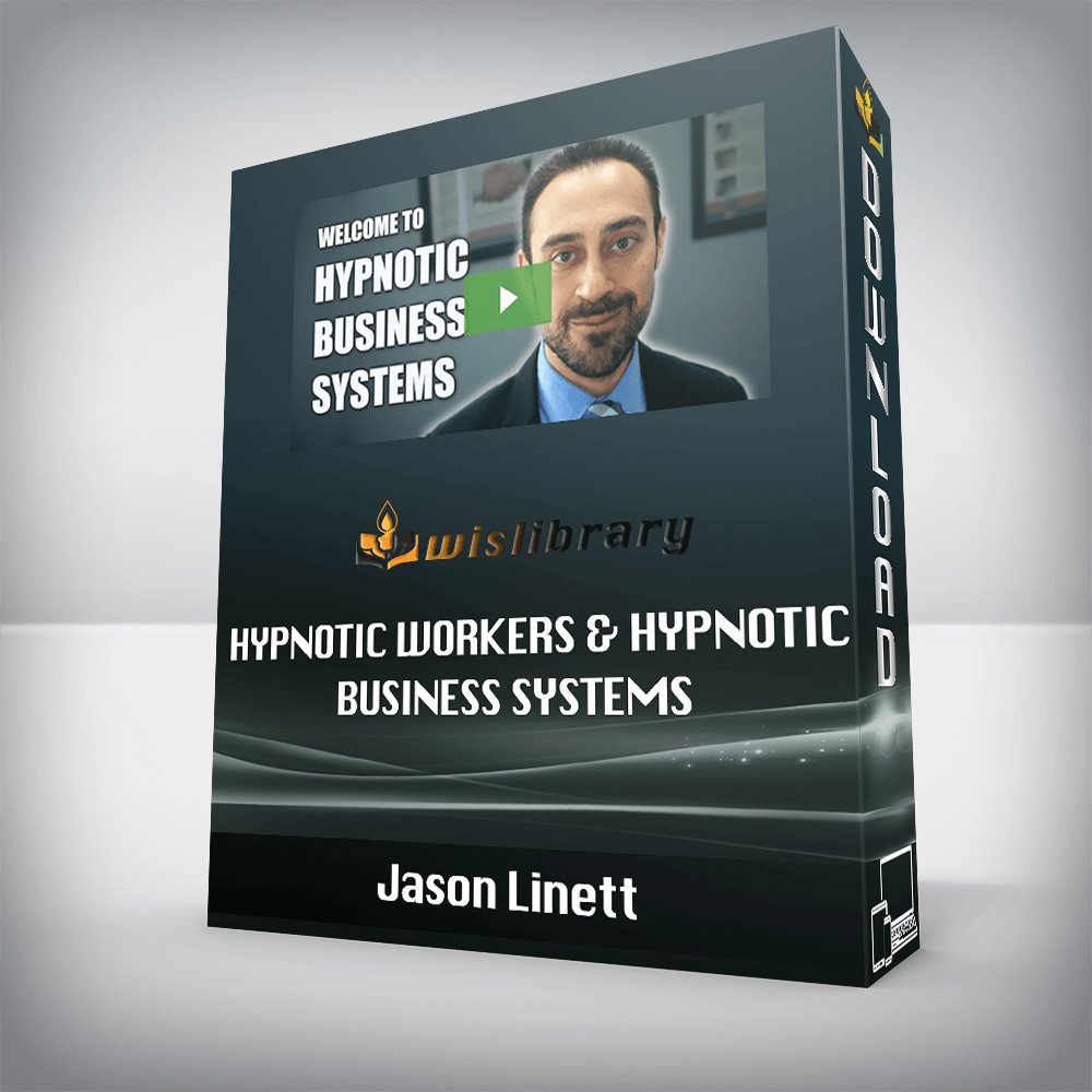 Jason Linett – Hypnotic Workers & Hypnotic Business Systems