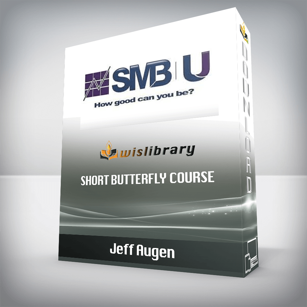 Jeff Augen – Short Butterfly Course