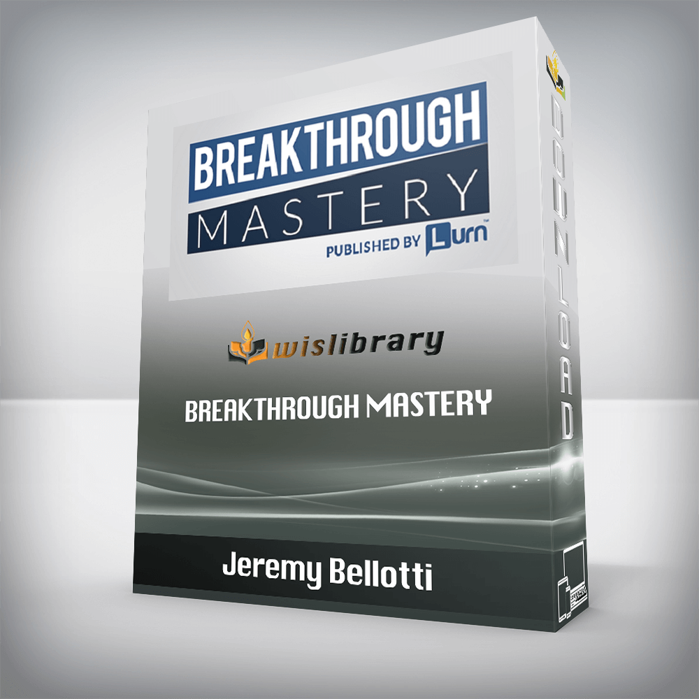 Jeremy Bellotti – Breakthrough Mastery