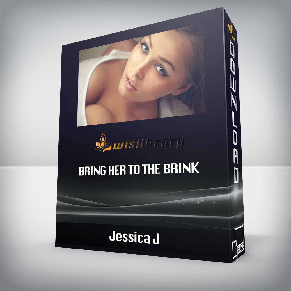 Jessica J - Bring Her To The Brink