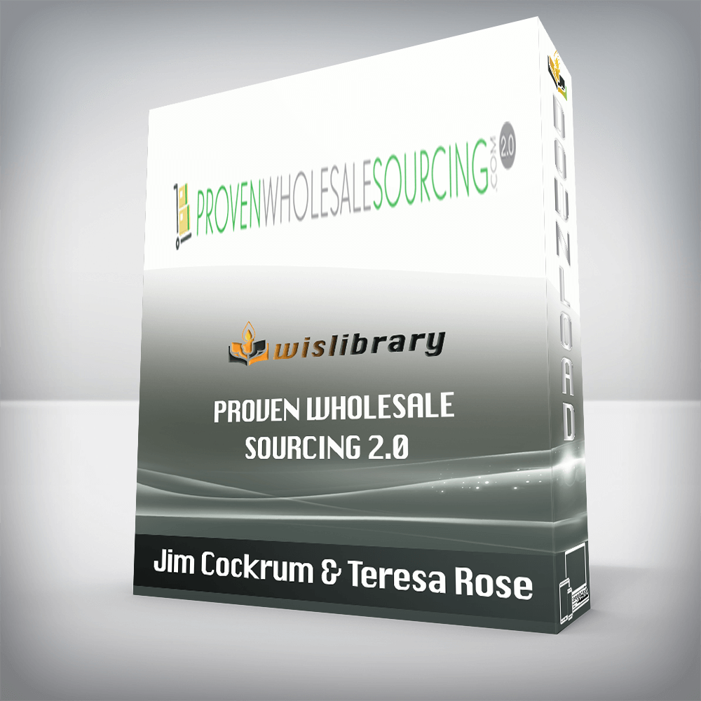 Jim Cockrum & Teresa Rose – Proven Wholesale Sourcing 2.0