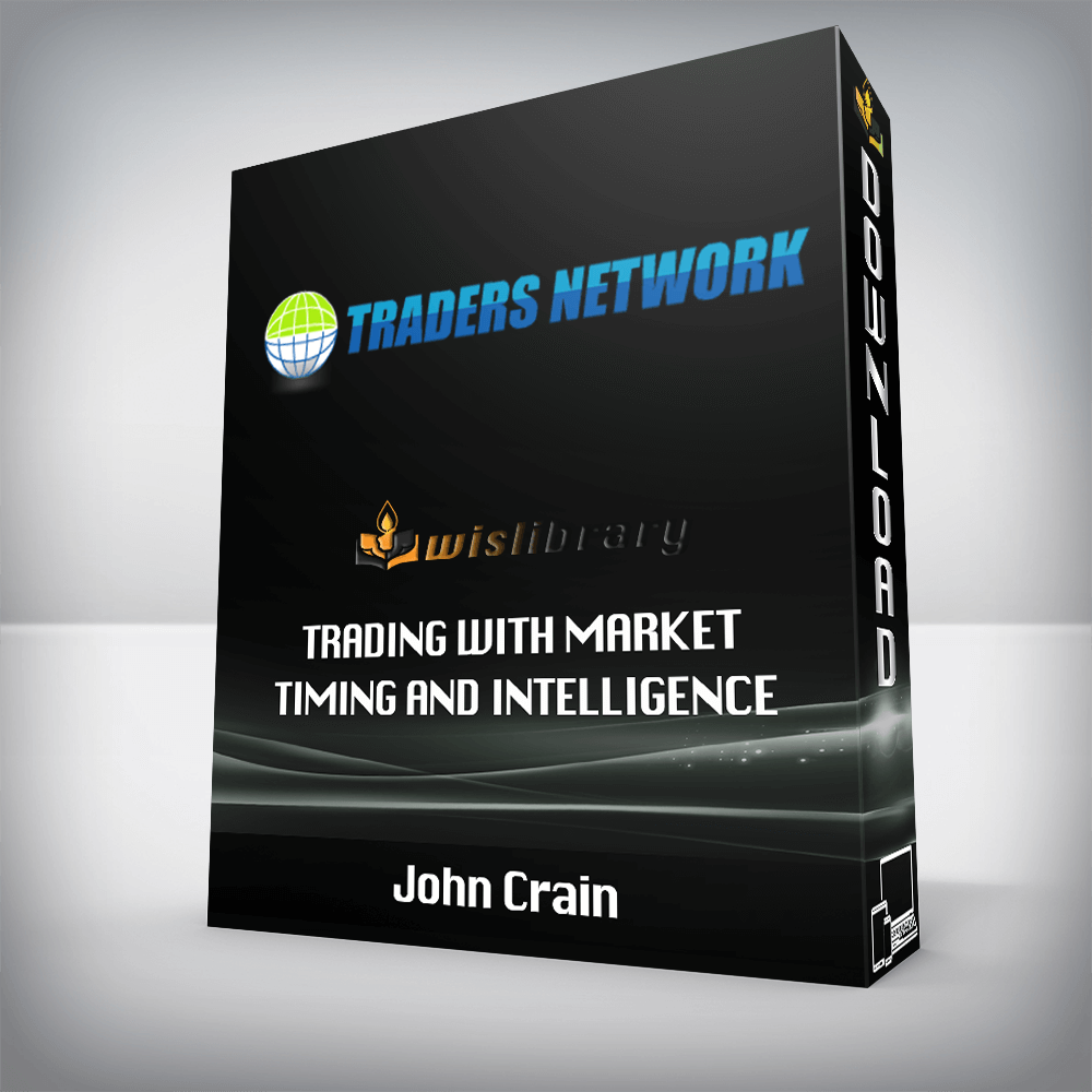 John Crain - Trading With Market Timing and Intelligence