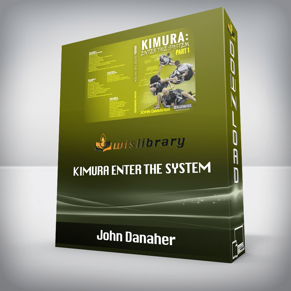 John Danaher – Kimura Enter The System
