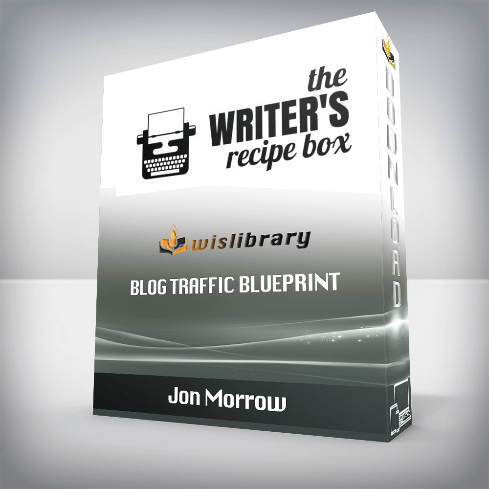 Jon Morrow – Blog Traffic Blueprint