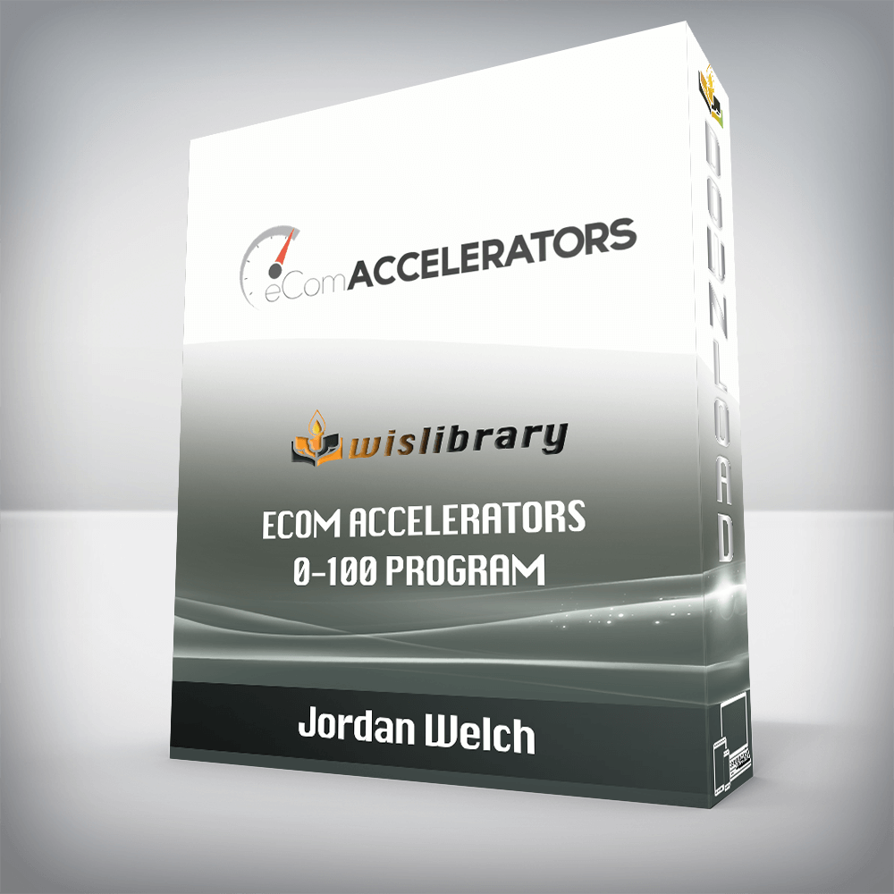 Jordan Welch – eCom Accelerators 0-100 Program