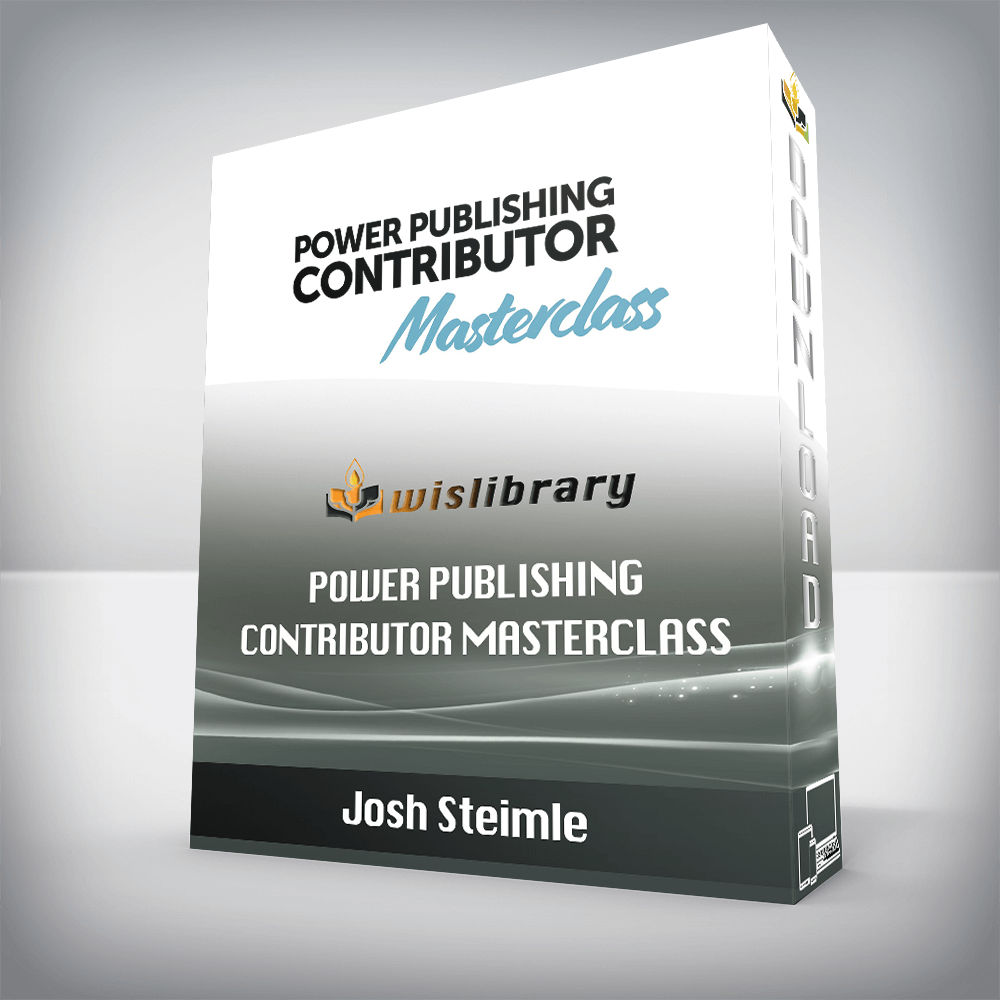 Josh Steimle – Power Publishing Contributor Masterclass