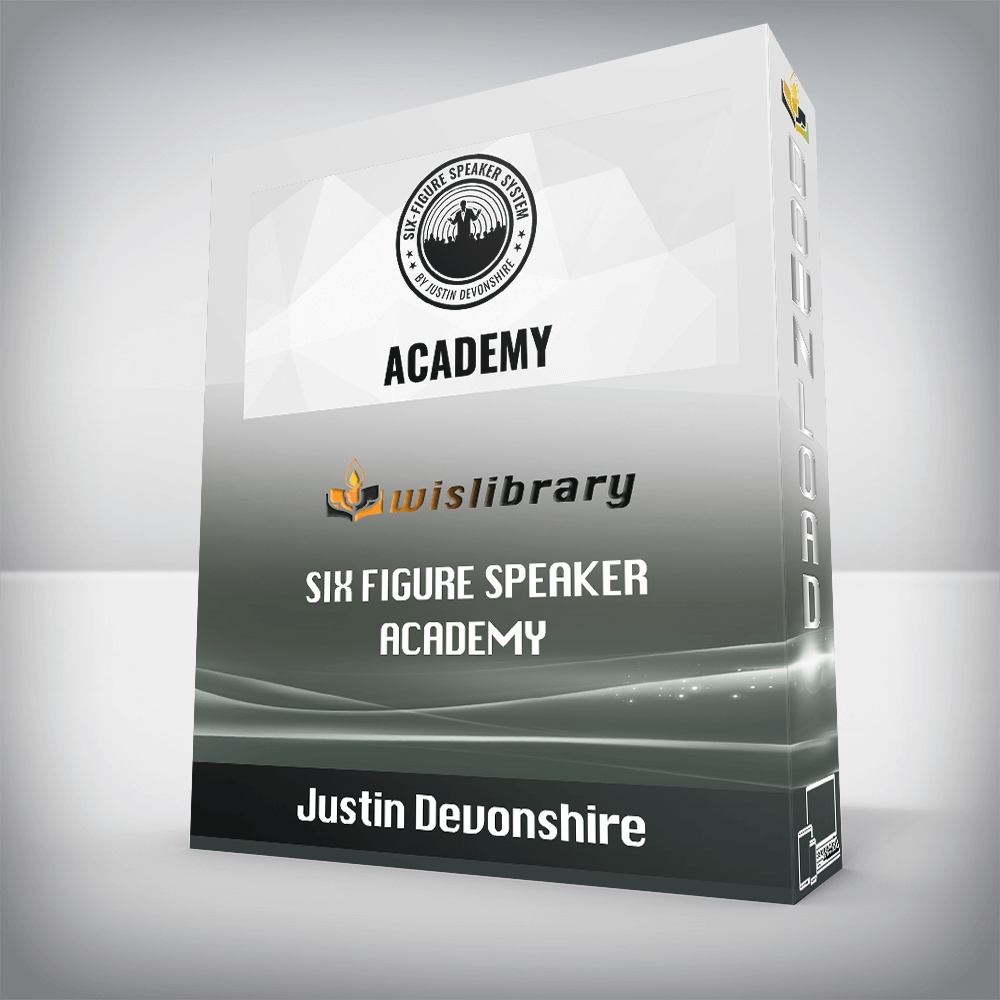 Justin Devonshire – Six Figure Speaker Academy