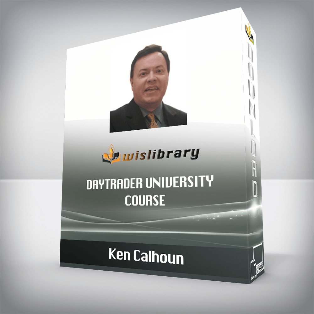 Ken Calhoun – DayTrader University Course