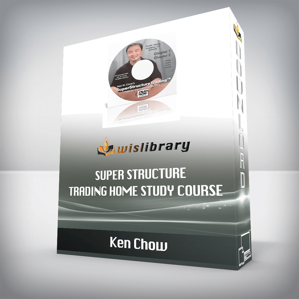 Ken Chow – Super Structure Trading Home Study Course