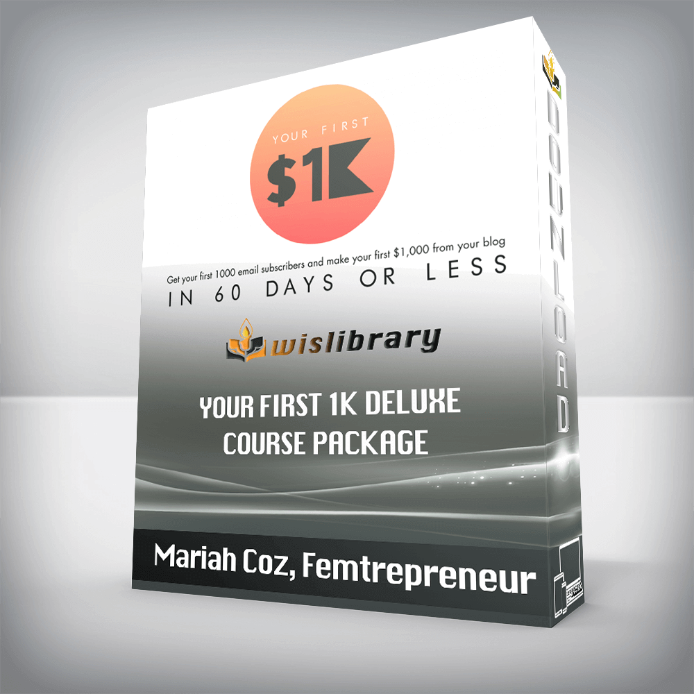 Mariah Coz, Femtrepreneur – Your First 1K Deluxe Course Package