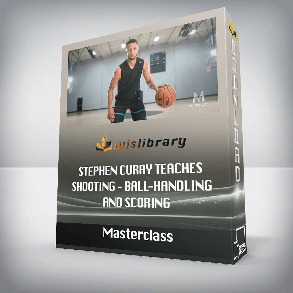 Masterclass.com – Stephen Curry Teaches Shooting – Ball-Handling And Scoring