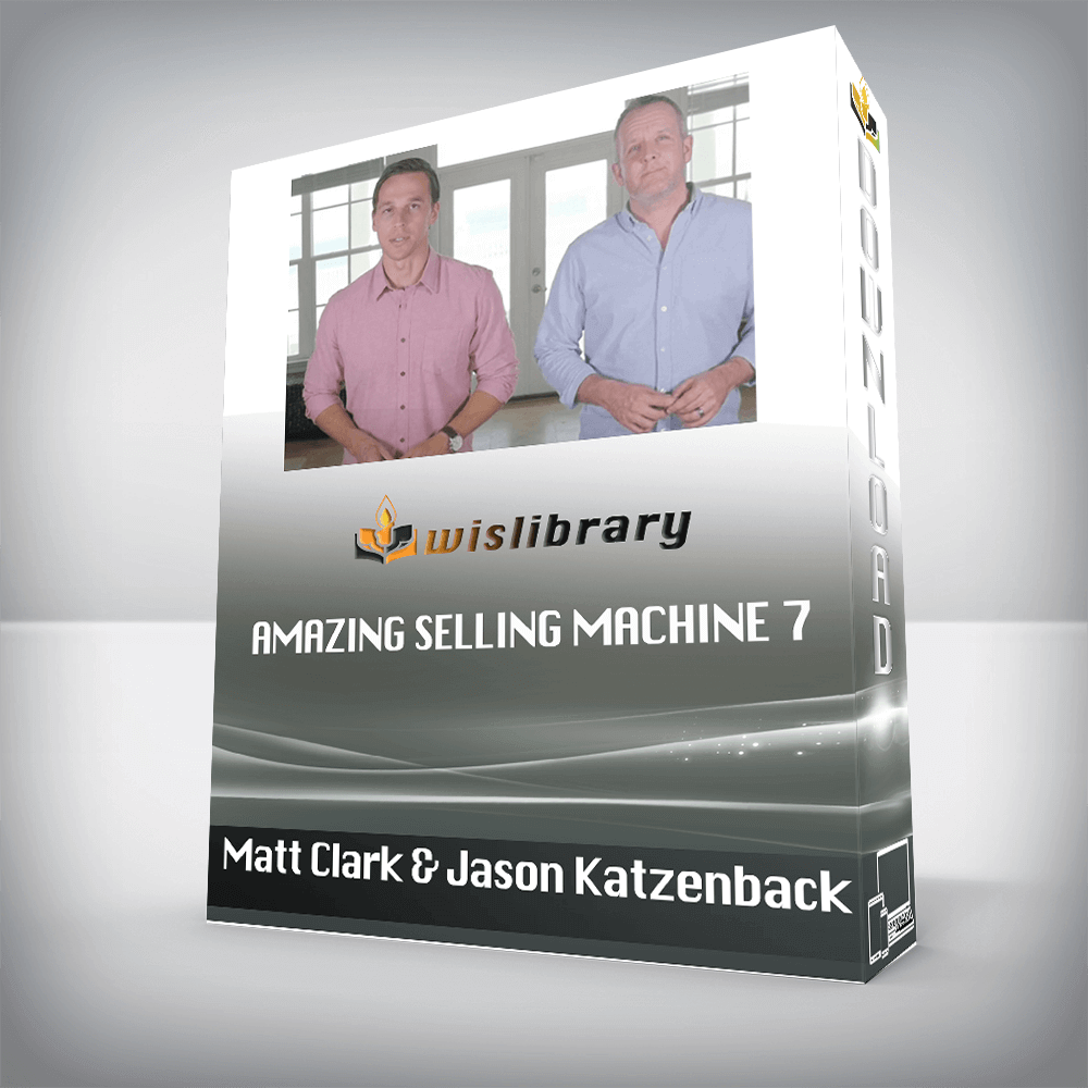 Matt Clark and Jason Katzenback – Amazing Selling Machine 7