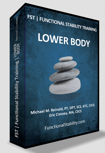 Mike Reinold & Eric Cressey – Functional Stability Training for the Lower Body