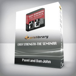 Pavel and Dan John- Easy Strength-The Seminar