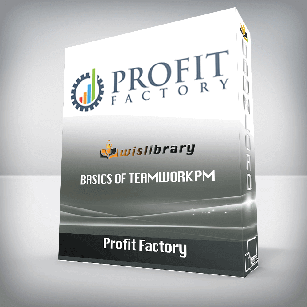 Profit Factory – Basics of TeamworkPM