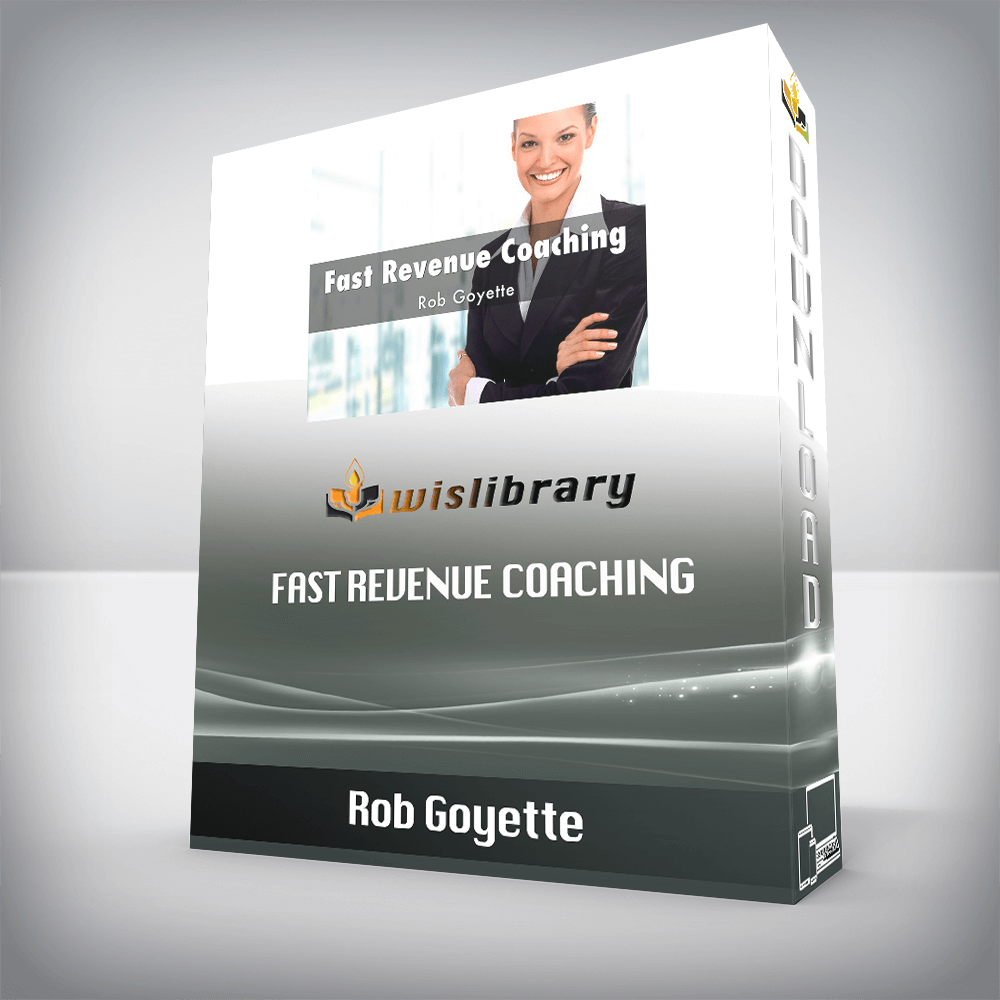 Rob Goyette – Fast Revenue Coaching