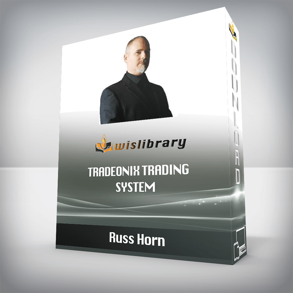 Russ Horn – Tradeonix Trading System