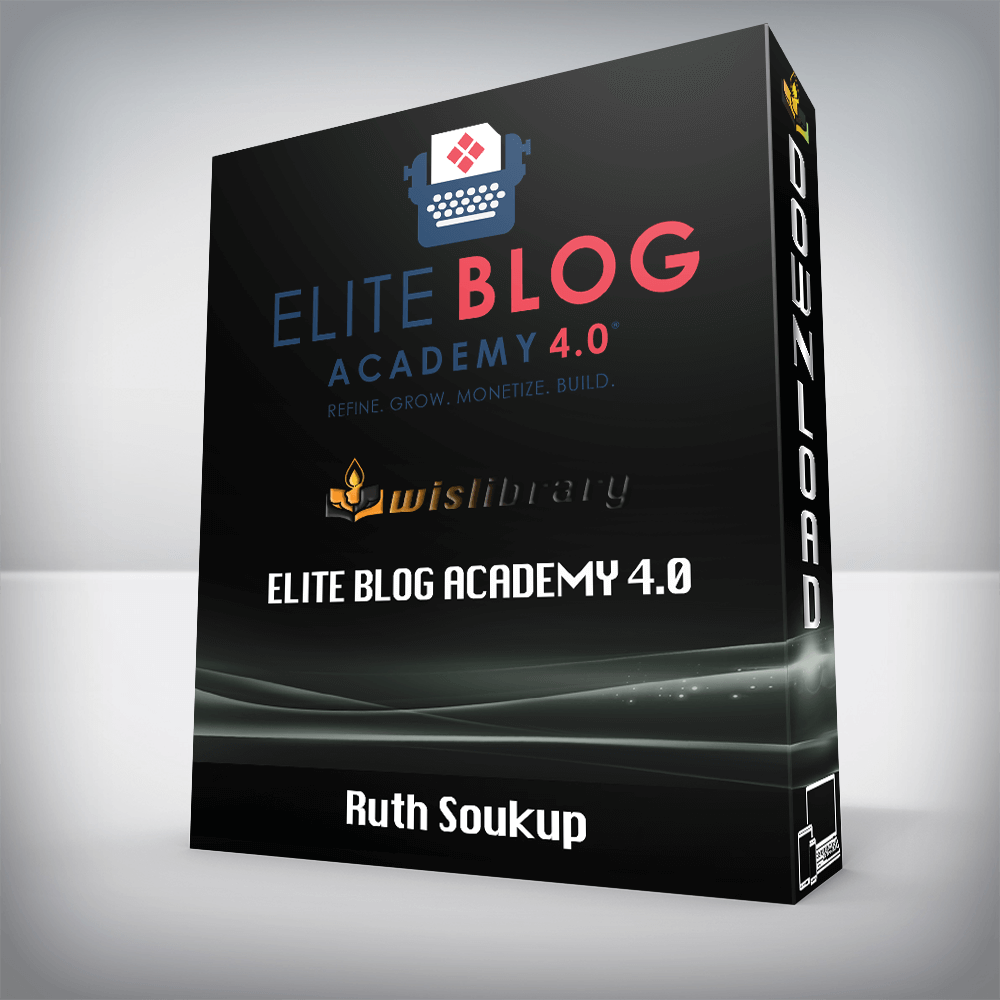 Ruth Soukup – Elite Blog Academy 4.0