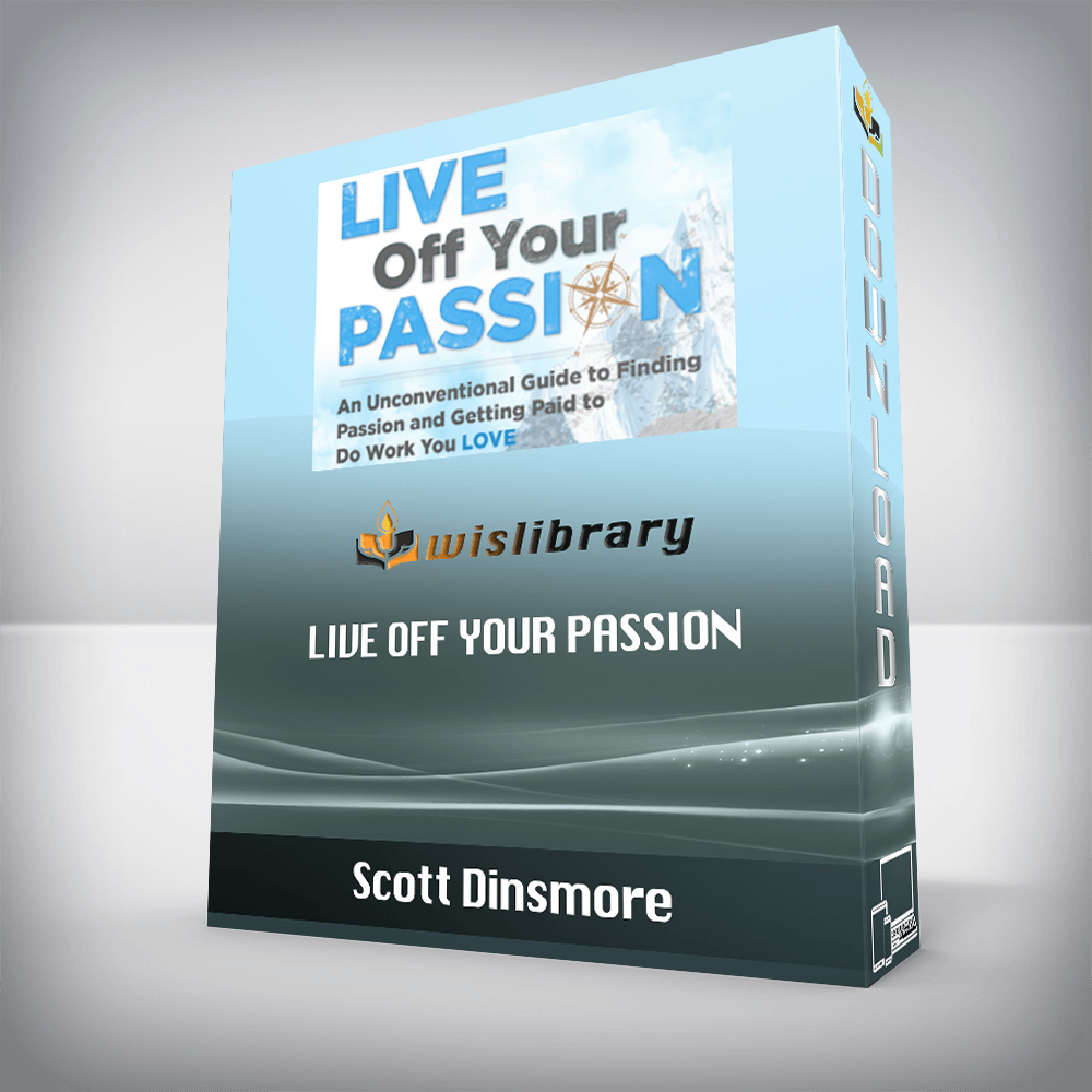 Scott Dinsmore – Live Off Your Passion