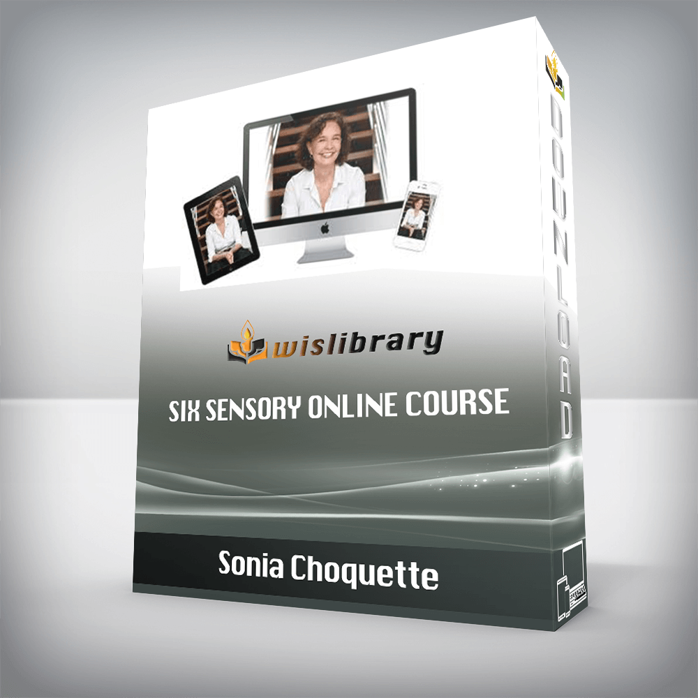 Sonia Choquette – Six Sensory Online Course