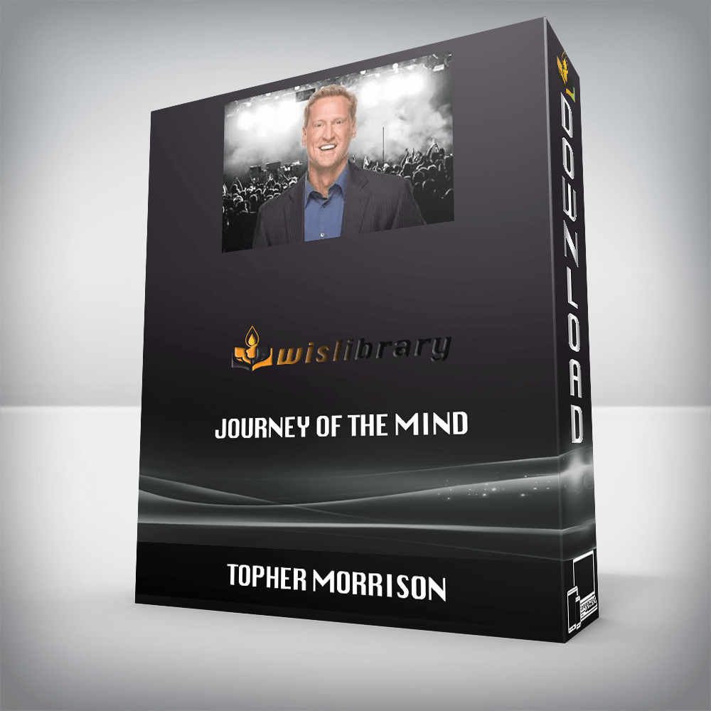 Topher Morrison – Journey of the Mind