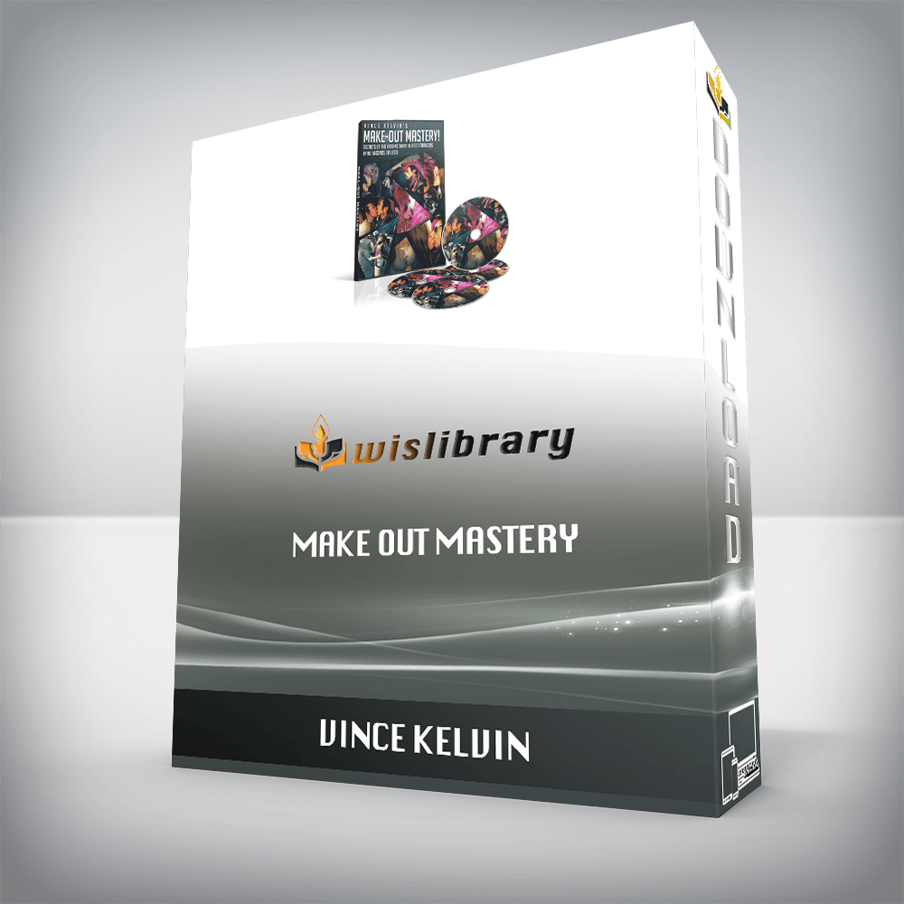 Vince Kelvin – Make Out Mastery