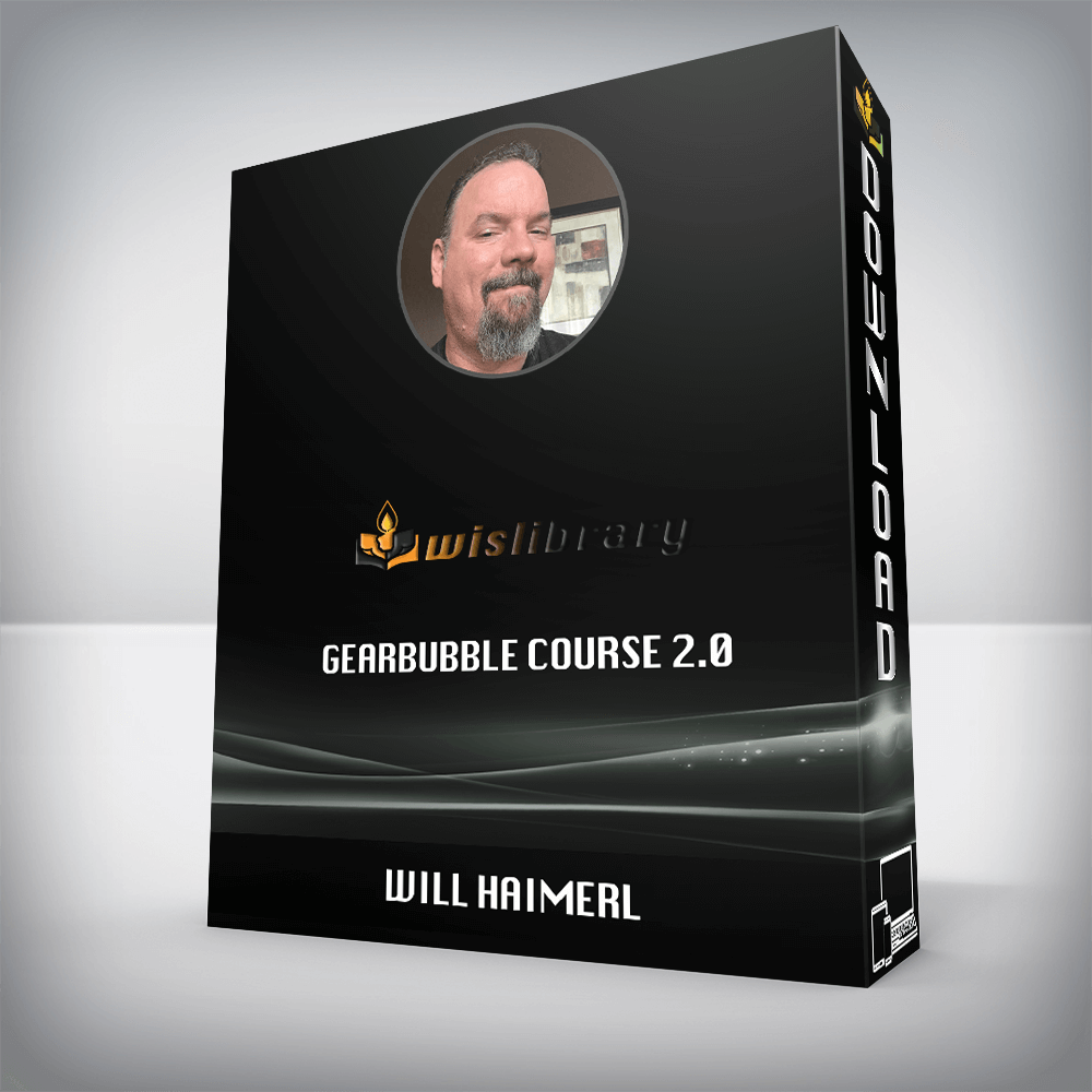 Will Haimerl – Gearbubble Course 2.0