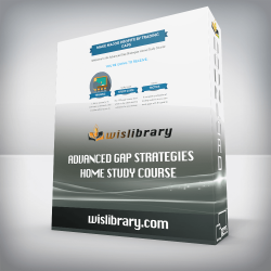 Advanced Gap Strategies Home Study Course