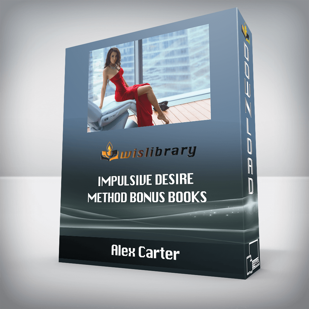 Alex Carter – Impulsive Desire Method Bonus Books