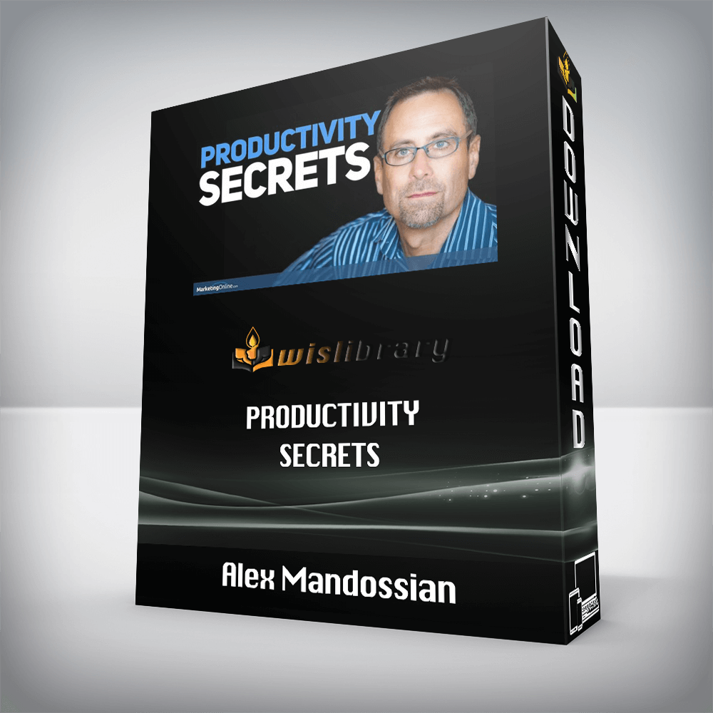 Alex Mandossian – Productivity Secrets