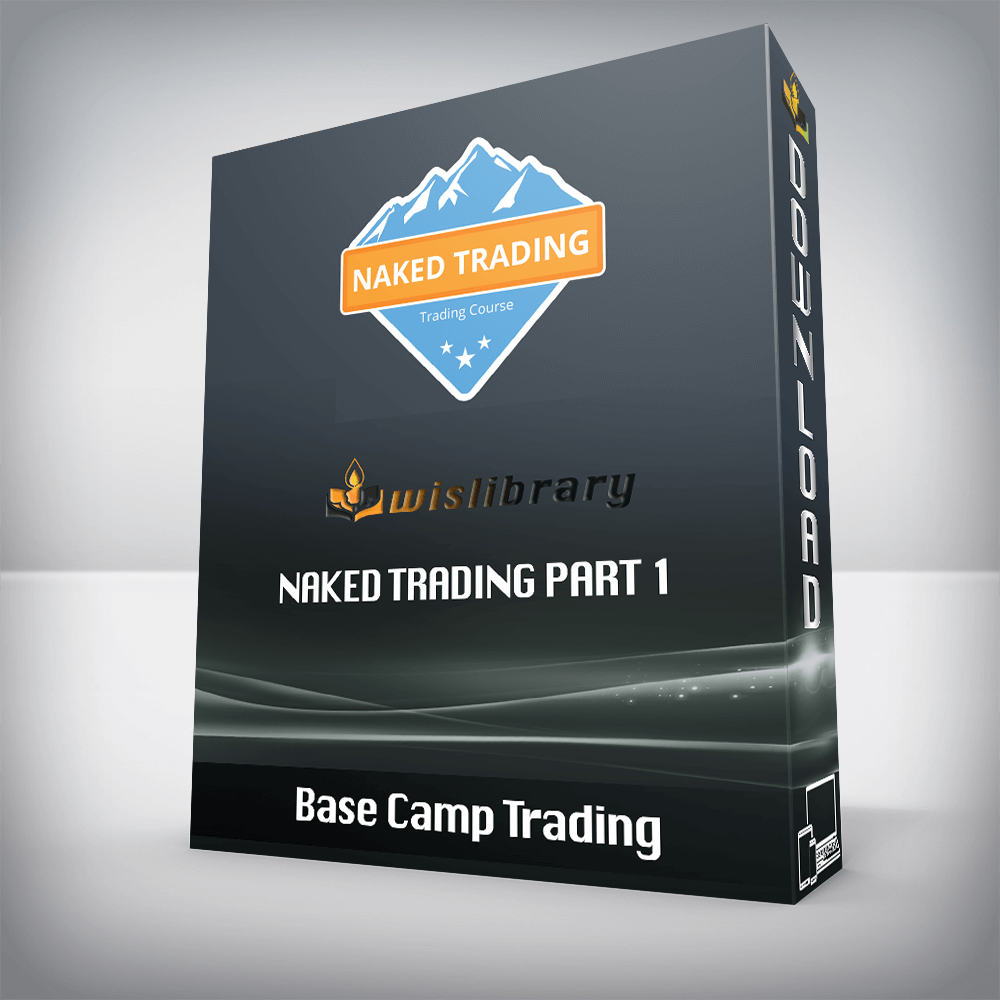 Base Camp Trading – Naked Trading Part 1