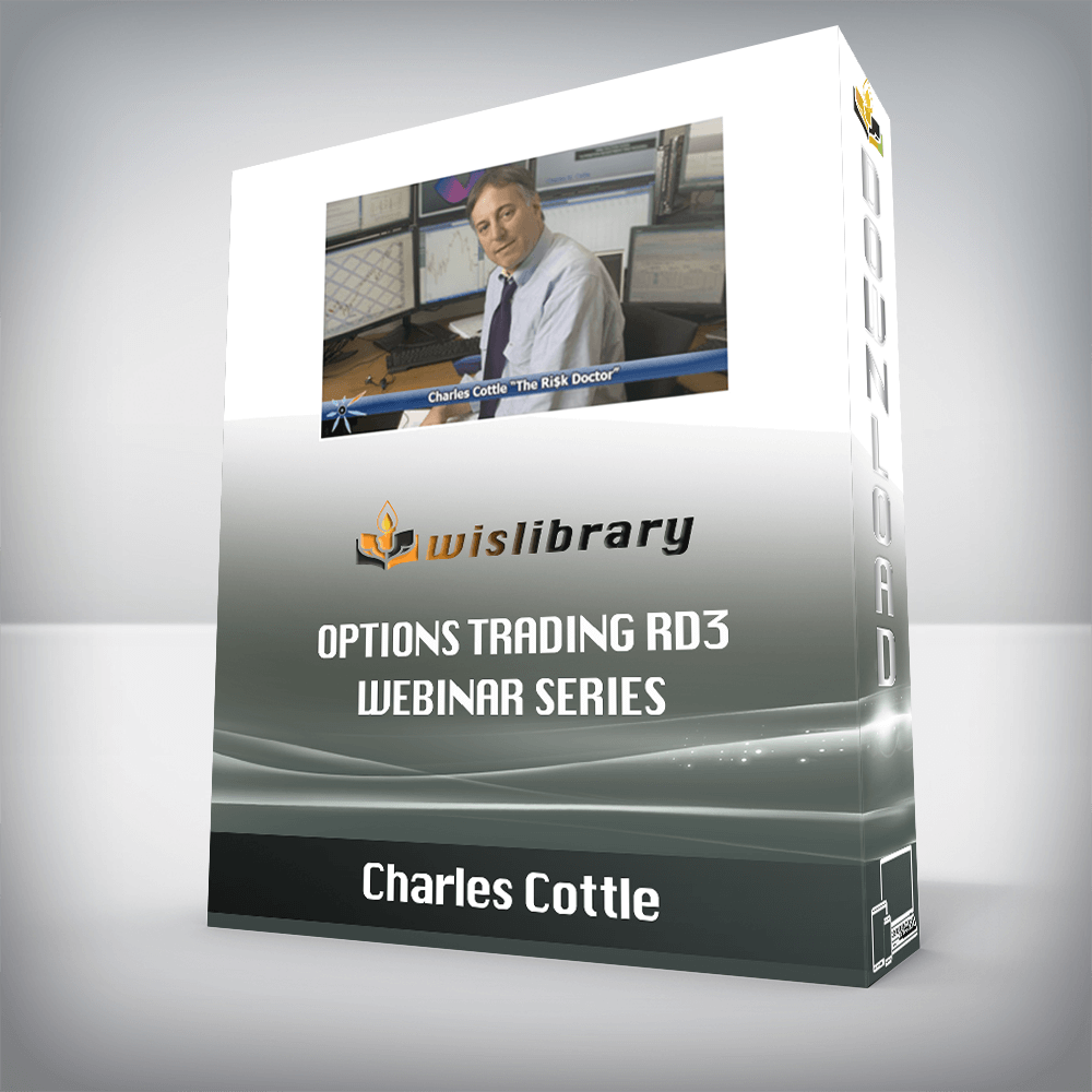 Charles Cottle – Options Trading RD3 Webinar Series