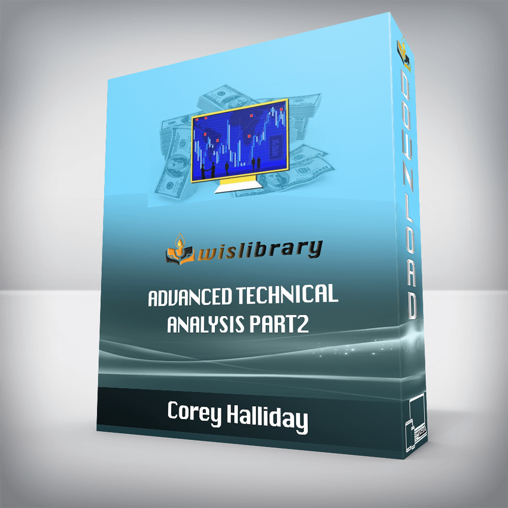 Corey Halliday – Advanced Technical Analysis PART2