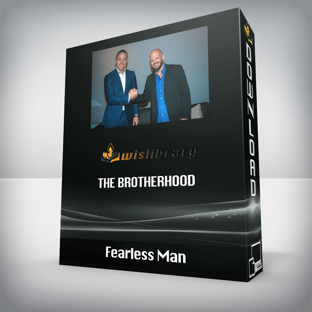 Fearless Man – The Brotherhood