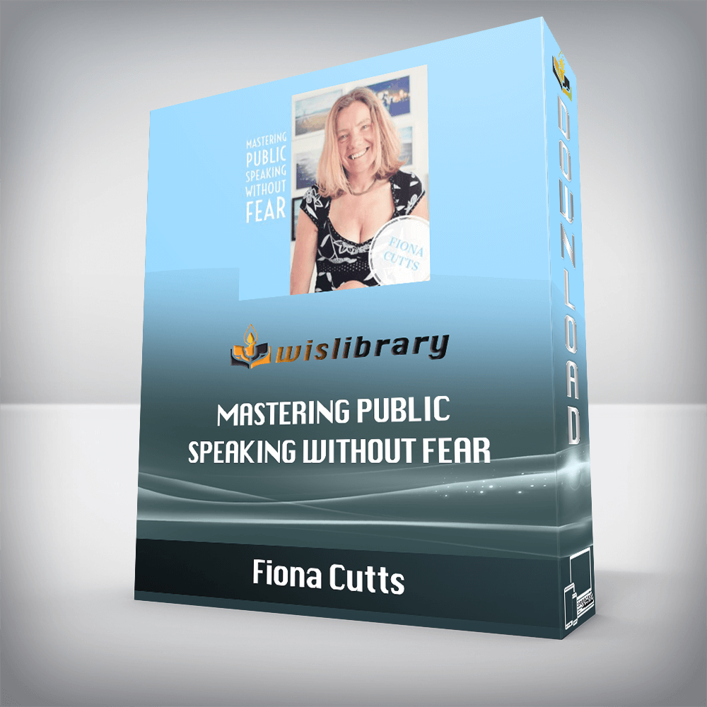 Fiona Cutts – Mastering Public Speaking Without Fear