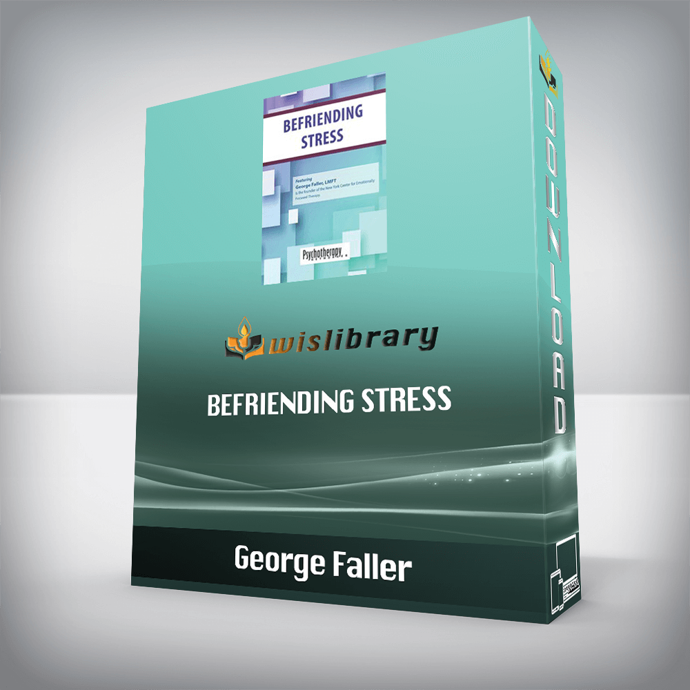 George Faller – Befriending Stress