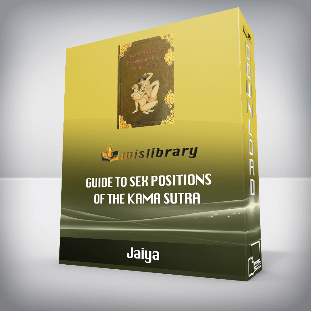Jaiya – Guide to Sex Positions of the Kama Sutra