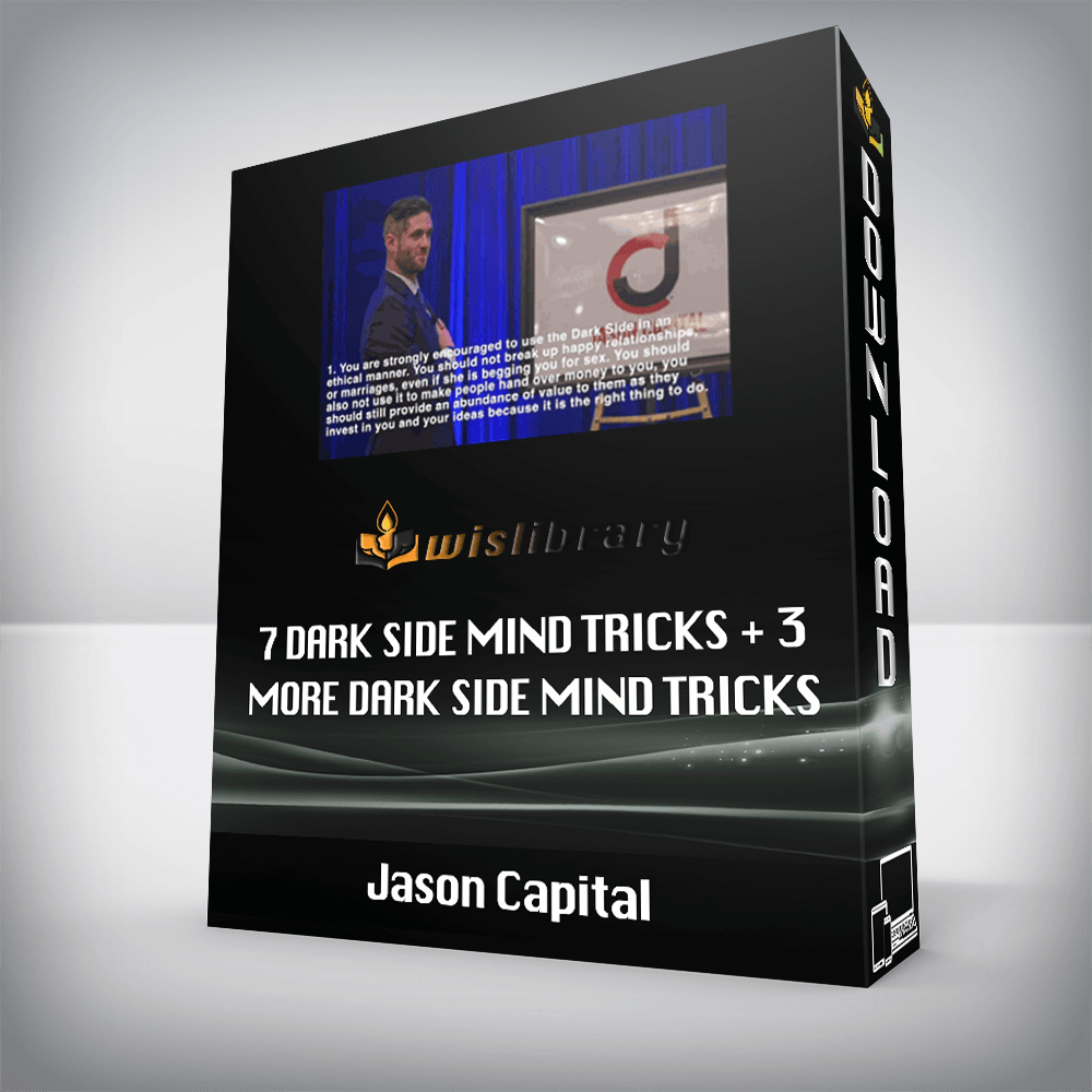 Jason Capital – 7 Dark Side Mind Tricks + 3 More Dark Side Mind Tricks