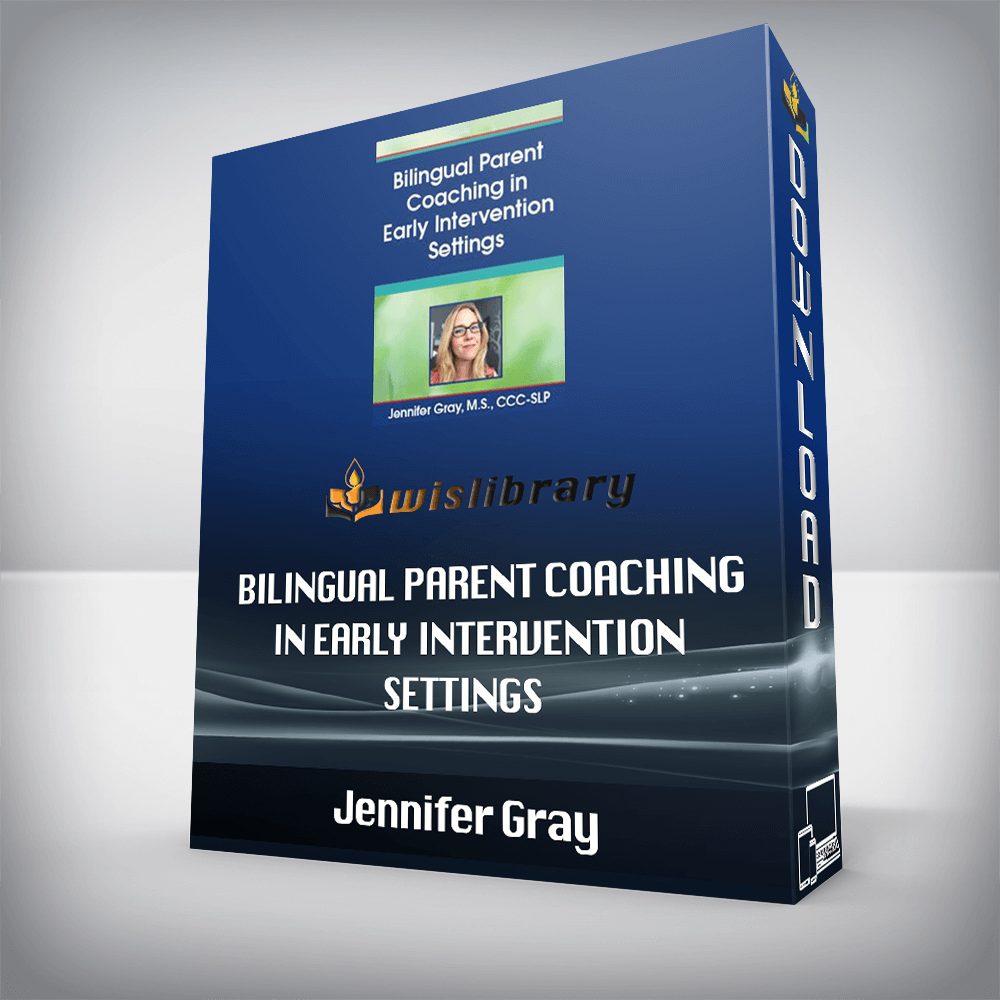 Jennifer Gray – Bilingual Parent Coaching in Early Intervention Settings