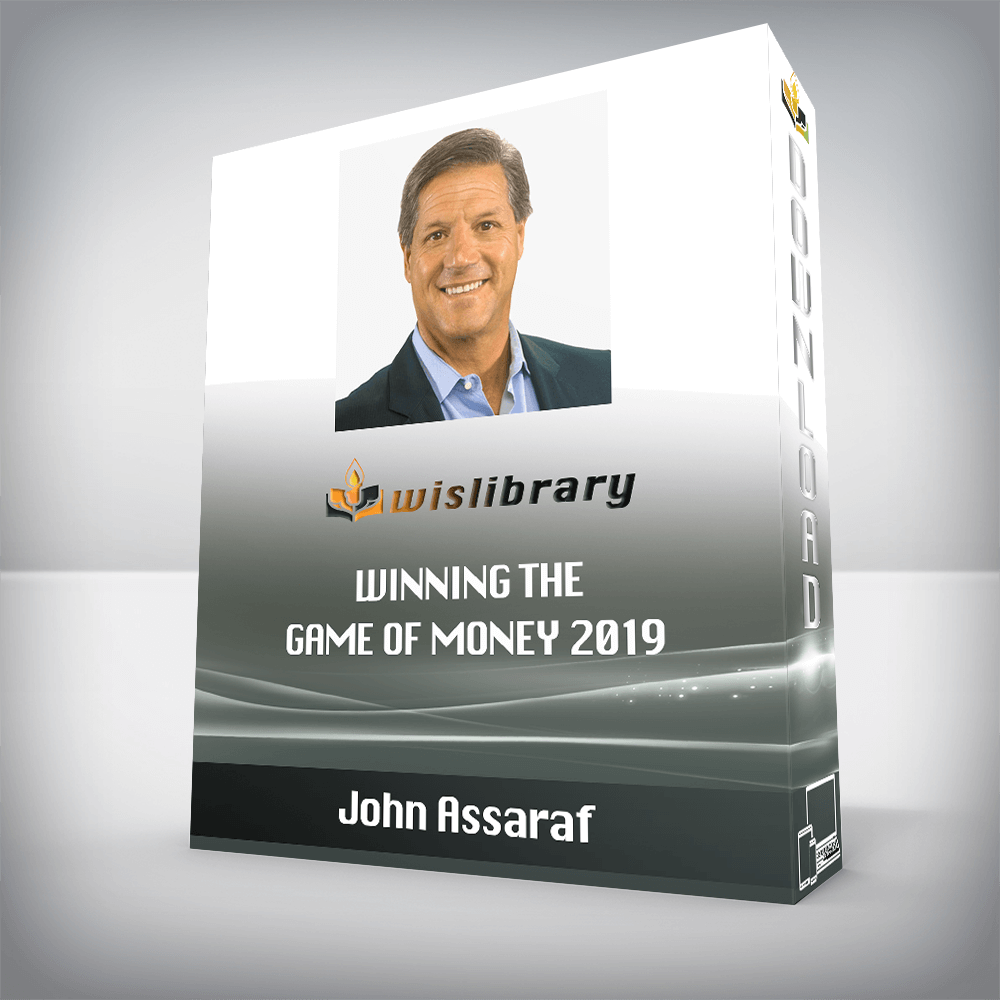 John Assaraf – Winning the Game of Money 2019