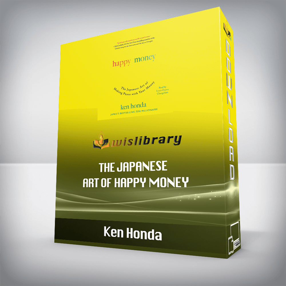 Ken Honda – The Japanese Art of Happy Money