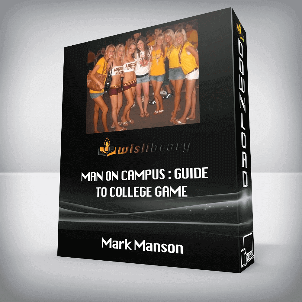 Mark Manson – Man On Campus : Guide to College Game