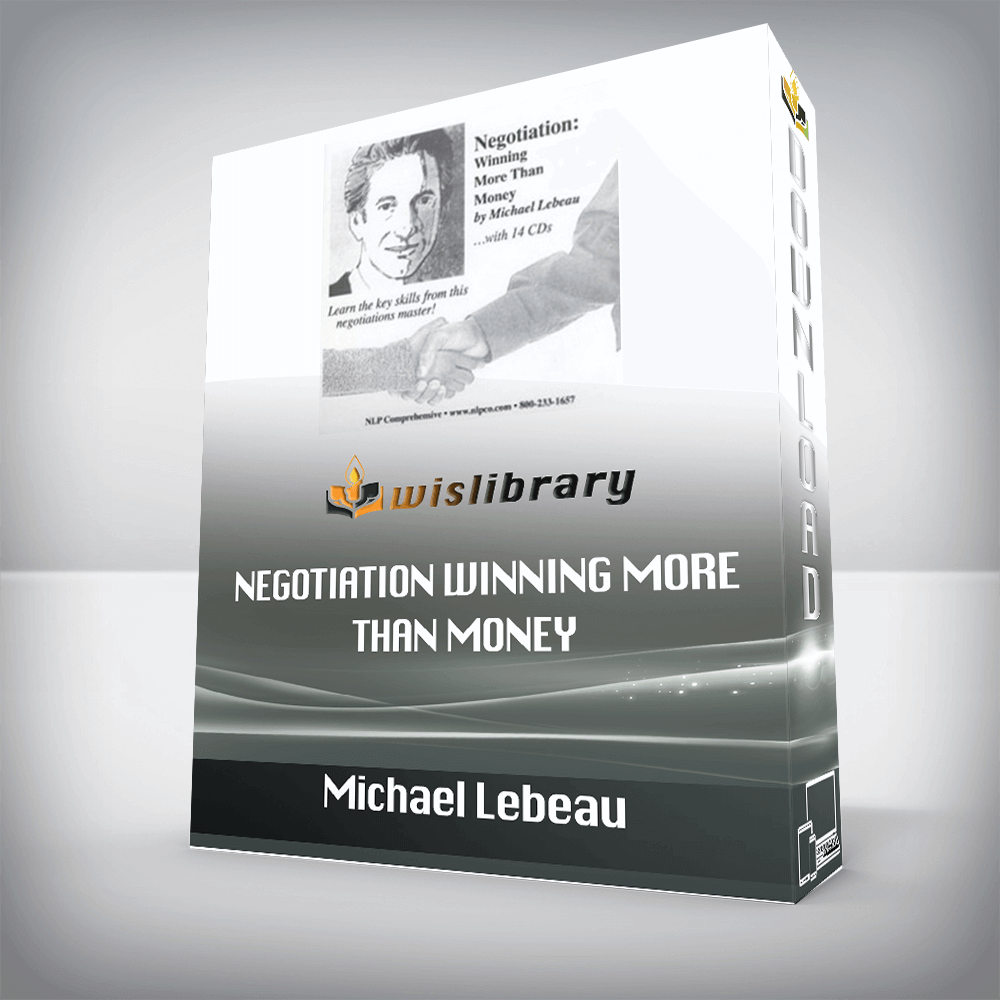 Michael Lebeau – Negotiation winning more than money